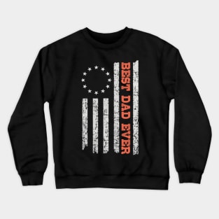 Best Dad Ever Betsy Rose Fag Flag Father day Gift Crewneck Sweatshirt